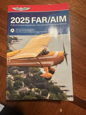Asa-24-fr-am-bk Asa New Far/aim 2025 Book Faa Federal Aviation Regulations