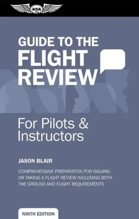 Oeg-bfr9 Asa Guide To The Flight Review Oral Exam Biennial - 9th Edition