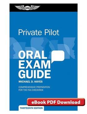 Asa Oeg-p13-pd Oral Exam Guide Private Pilot Asa-oeg-p13-pd Ebook Isbn 9781644253021