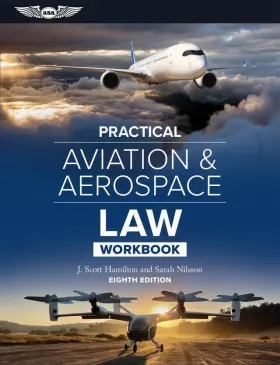Pr-lawwk8 Asa Practical Aviation And Aerospace Law Workbook Eighth Edition