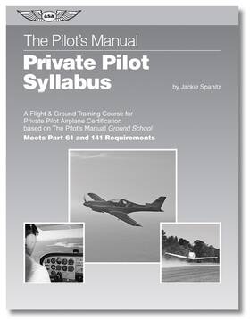 Aviation Supplies & Academics Asa-pm-s-p7 Asa Private Pilot Syllabus - 7th Edition Pm-s-p7