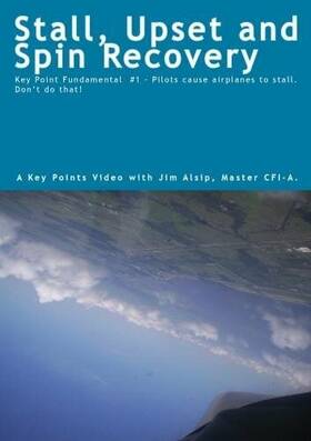Dylan Aviation 886470352265 Stall Upset And Spin Recovery Dvd By Jim Alsip