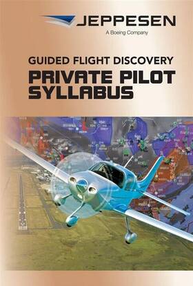 Jeppesen 10001292-006 The Guided Flight Discovery Gfd Private Pilot Syllabus
