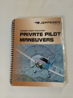10001361-005 Jeppesen Guided Flight Discovery - Private Pilot Maneuvers Manual 5th Edition