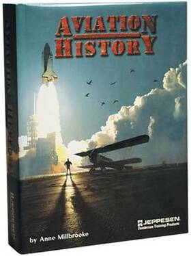Jeppesen 10001810-002 Aviation History Textbook For All Pilots - Js319008