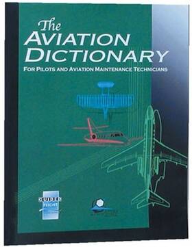 Jeppesen 10001930-002 The Aviation Dictionary For Pilots And Amts - Js312696