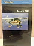 Pilot's Guide Series Booklet: Cessna 172, P/n ASA-PG-C-172 New. Price: $18.99.