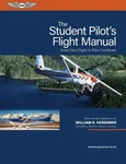 Asa Student Pilot Flight Manual - 12TH Edition Softcover Brand. Price: $42.99.