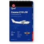 CESSNA210L/M Centurion Book QREF-CE-210M-1 New. Price: $22.95.