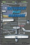 Instrument Pilot Handbook Flight Maneuvers & Training Syllabus, Parma FTP-IPH-1 New. Price: $25.99.