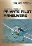 Jeppesen Guided Flight Discovery - Private Pilot Maneuvers Manual 5TH Edit... Good. Price: $17.99.