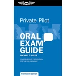 New Private Pilot Oral Exam Guide ASA-OEG-P13 Thirteenth Edition. Price: $18.90.