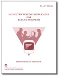 Faa Test Supplement Flight Engineer ASA-CT-8080-6A New. Price: $19.95.