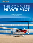 Complete Private Pilot Fourteenth Edition (softcover) ASA-PPT14 New. Price: $41.00.