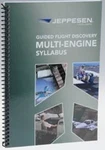 Jeppesen Guided Flight Discovery Multi-engine Syllabus 10001885-003 (JS344527) New. Price: $25.95.