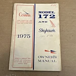 Vintage 1975 Cessna Model 172 & Skyhawk Airplane Owner's Manual Free Shipping Used. Price: $15.99.