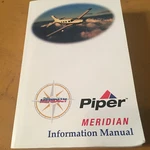 Piper Meridian PA-46-500TP Pilot's Information Manual. Sn; 4697174 And Up. Used. Price: $114.99.