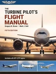 Asa The Turbine Pilot's Flight Manual - Softcover Brand. Price: $47.99.