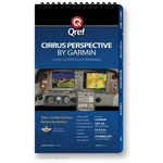 Cirrus Perspective By Garmin Book QREF-GA-PER-1 New. Price: $49.95.