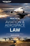 Asa Practical Aviation & Aerospace Law - Eighth Edition Hardcover Brand. Price: $45.99.