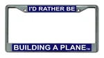 "i'd Rather Be Building Plane" Aviation License Plate Frame New. Price: $19.99.