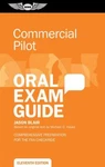Commercial Pilot Oral Exam Guide By 10TH Edition P/n ASA-OEG-C11 Brand. Price: $24.99.