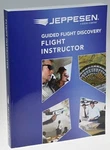 Jeppesen Guided Flight Discovery Instructor Manual 10001855-004 New. Price: $89.95.