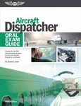 Aircraft Dispatcher Oral Exam Guide ASA-OEG-ADX3 Brand. Price: $33.29.