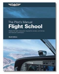 Asa Pilot's Manual: Flight School - Sixth Edition (hardcover) Brand. Price: $61.25.