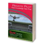 New For 2026! Remote Pilot Faa Knowledge Test Prep, By Gleim P/n RPKT-3. Price: $29.95.