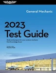 2023 General Mechanic Test Guide : Study Prepare For Your Aviation Brand. Price: $19.99.