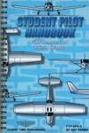 Student Pilot Handbook: Flight Maneuvers & Training Syllabus Parma FTP-SPH-3 New. Price: $23.82.